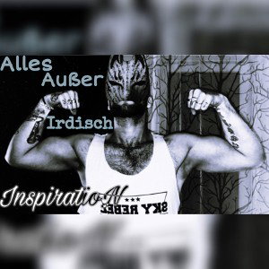 Alles Außer Irdisch