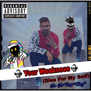 Your_Wekness_-_Yo_Yo_Rap_King