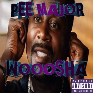 Pee Major-Woosha