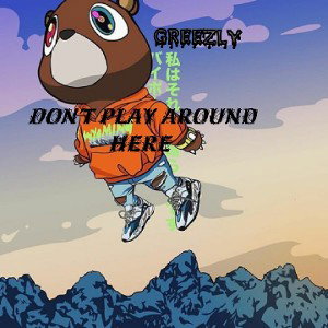 Don't play around here