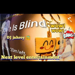 DJ_jahroy___love_is_blindSupa_Bad