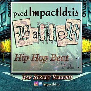 Baller [prod by ImpactIdris]