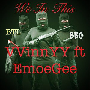 WeInThis ft E-MoGee