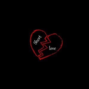 Short love