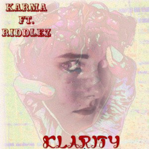 Klarity Ft. Riddlez