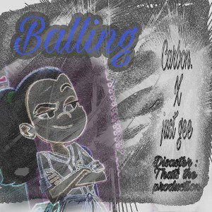 Balling (Lilcarbz X just gee) 