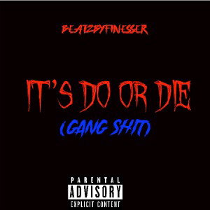 do or die