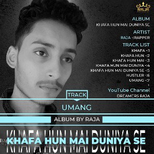 07. Umang Rap Song By Dreamers RAJA 👑 #khmds