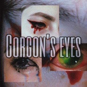 Gorgons eyes