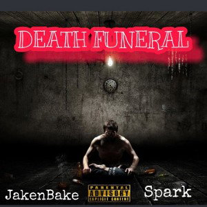 Death Funeral(with JakenBake)