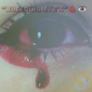 "Bleeding Eye's"🩸👁️👁️