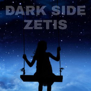 Zetis - Dark Side
