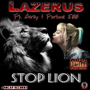 Stop Lion ft. Airay & Fortune 500