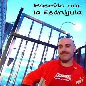 Poseído por la Esdrújula