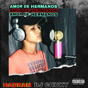 Habran_Amor de hermanos_Estudio 8_Dj Chucky