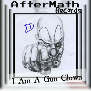"#AM A GUN CLOWN"
