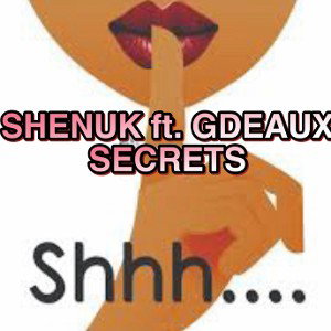 Secrets ft. Gdeaux