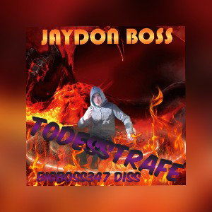 JAYDON BOSS - TODESSTRAFE (BIGBOSS347 DISS) 
