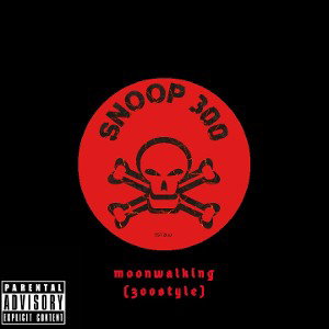 SNOOP300 X MOONWALKING THREW THE EASTSIDE