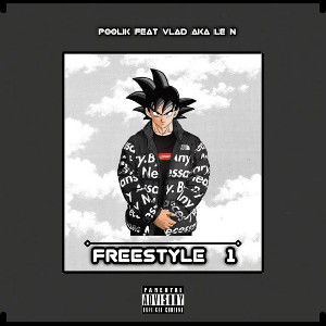 P00lik feat Vlad aka le N - FREESTYLE #1
