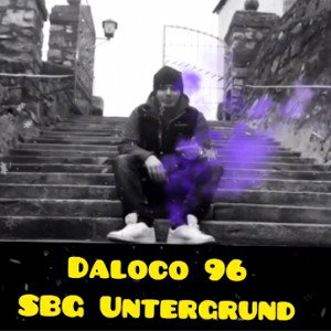 Daloco 96 - SBG Untergrund (prod.by Villa Studios)