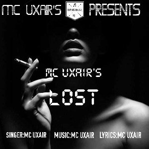 MC UXAIR'S|LOST|OFFICIAL MUSIC SONG|COMING SOON|2K21|