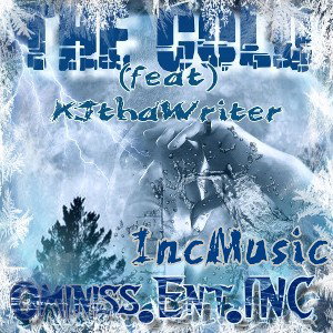 The Cold  (feat) KJthaWriter
