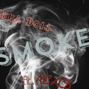 Smoke🔥🔥by Neka Doll ft. READ 
