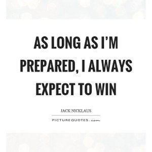 I'm prepared!