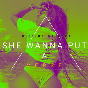 She wanna put a verse
