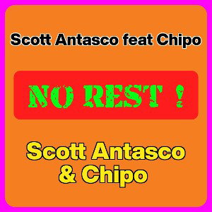 No Rest -feat Chipo