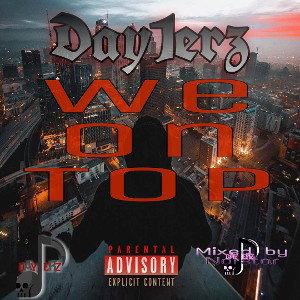 Day1erz - We On Top
