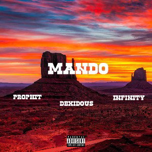 Mando (feat. Dexidous & Infinity) #TME