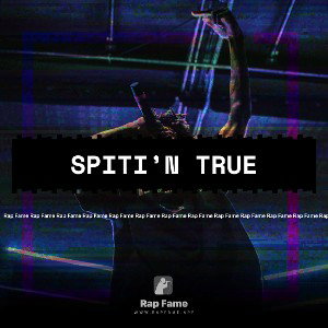 Spiti’n True
