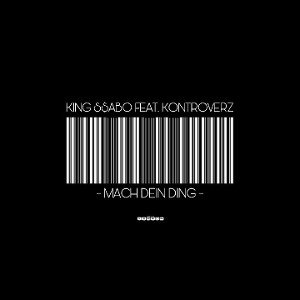 SSABO FEAT. KONTROVERZ - MACH DEIN DING