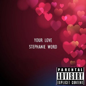 #YOURLOVE your love not written