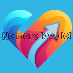 No more love