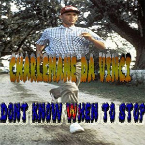 Dont Know When To Stop