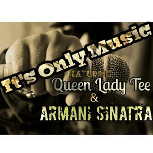 It's Only Music ft QLTEE & Armani