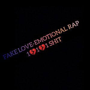 _Fake_Love__-Emotional_Rap