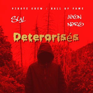 DÉTÉRORISÉS S~¥~£~ feat LEON NERO 