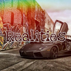 REALITIES