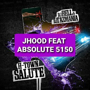 Jay Hood - Feat ABSOLUTE 5150