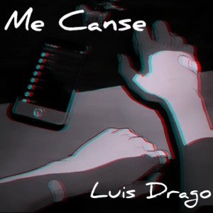 Me Canse - Luis Drago 