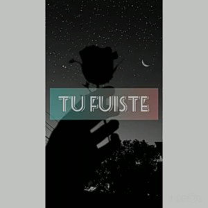 TU FUISTE - LIL GS
