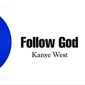 Cover : Kanye West "Follow God", album: Jesus Is King, 2019