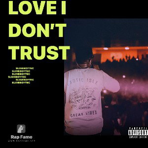 Love I Don’t Trust