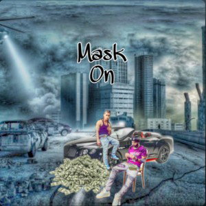 Mask On - Mdot Shmurda Ft NateToSwavey