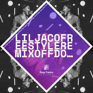 liljacofreestyleREMIXOffDomeprodbySIRECO