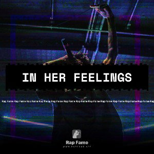 In her feelings 